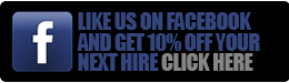 Like us on Facebook and get 10% off your next hire. Click here!